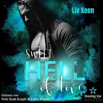 Sweet Hell of Love - Liv Keen,Kathrin Lichters, Audio, 4066004709062