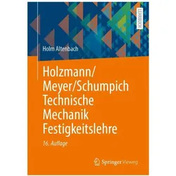 Holzmann/Meyer/Schumpich Technische Mechanik Festigkeitslehre, Fachbücher von Holm Altenbach