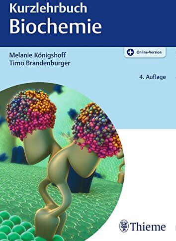 Melanie Königshoff - Kurzlehrbuch Biochemie - Preis vom 06.10.2026 07:26:00 h