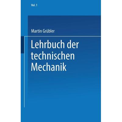 Bewegungslehre, Taschenbuch von Martin Grübler, Springer Berlin, 978-3-662-39058-0