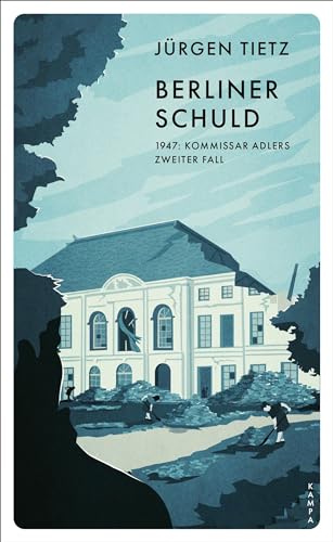 Jürgen Tietz - Berliner Schuld: 1947: Kommissar Adlers zweiter Fall (Ein Fall für Kommissar Adler) - Preis vom 12.10.2026 11:37:12 h