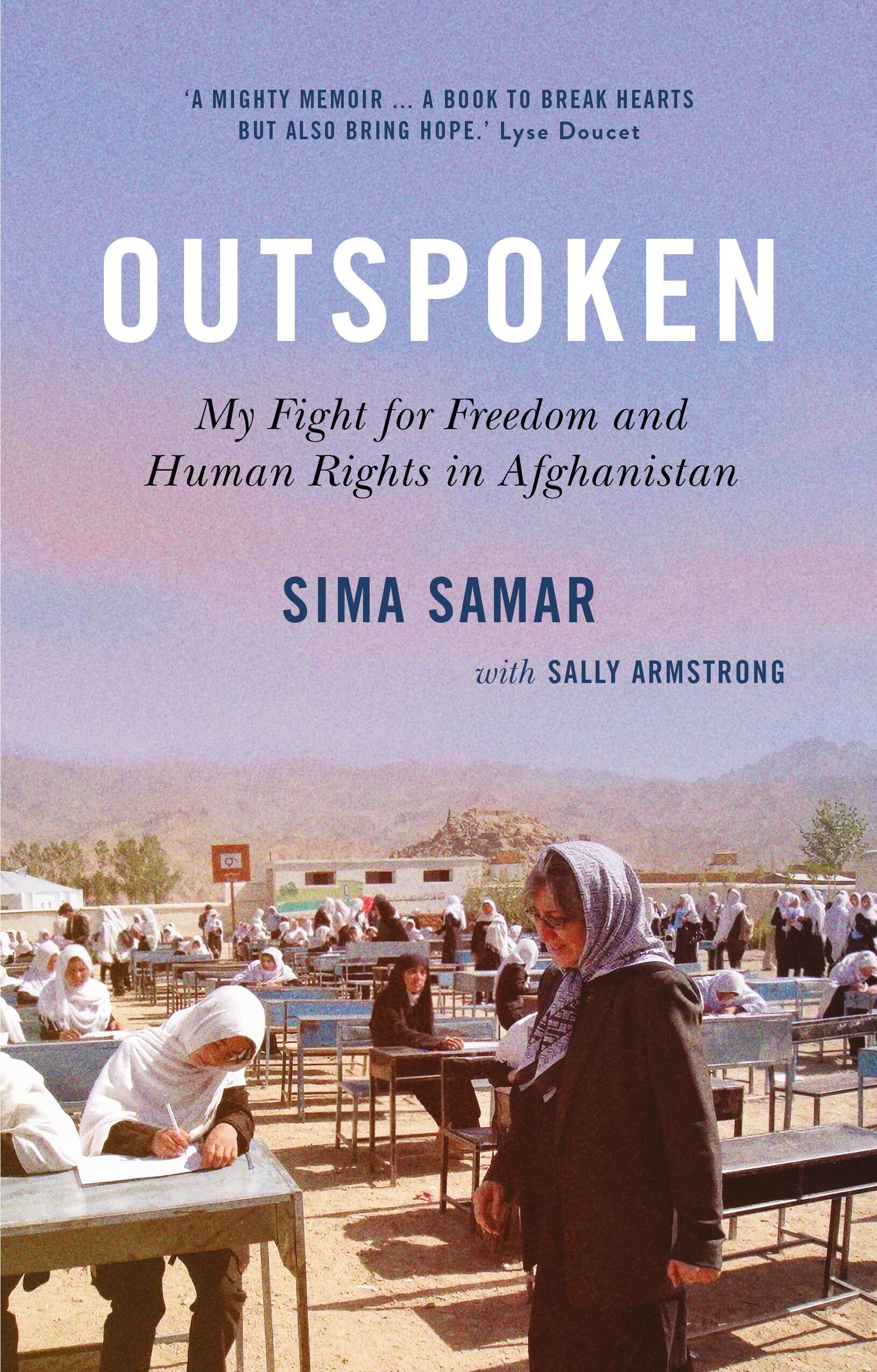 Samar, Dr Sima - Outspoken: My Fight for Freedom and Human Rights in Afghanistan - Preis vom 09.10.2026 07:28:09 h