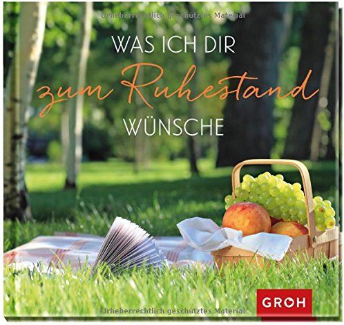 Joachim Groh - Was ich dir zum Ruhestand wünsche (Die schönsten Anlässe) - Preis vom 09.10.2026 07:28:09 h