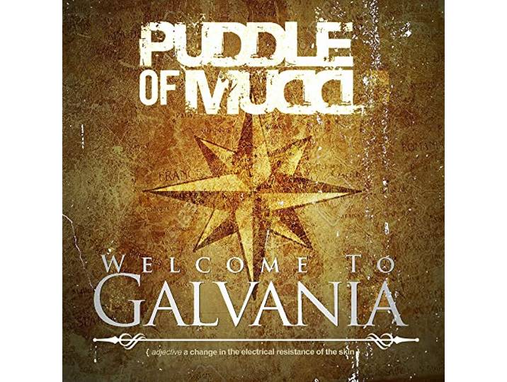 Puddle Of Mudd - Welcome To Galvania