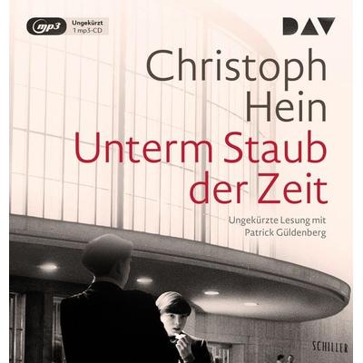 Unterm Staub der Zeit - Christoph Hein, Audio, 9783742428196