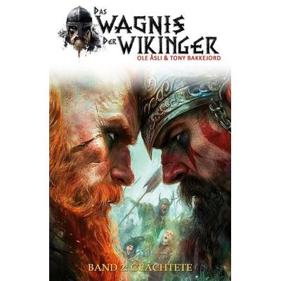 Das Wagnis der Wikinger – Band 2, Taschenbuch von Ole Åsli,Tony Bakkejord, EK-2 Publishing, 978-3-96403-526-4