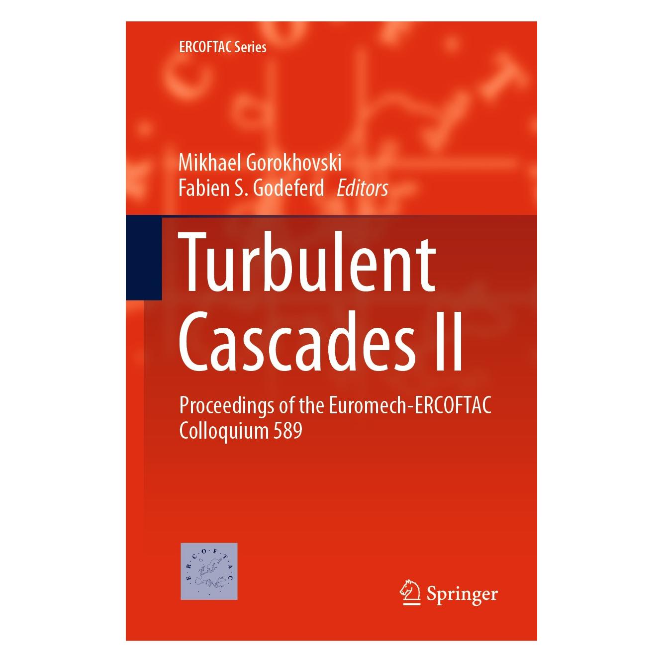 Springer Turbulent Cascades II (Englisch, Hardcover, Fabien S. Godeferd, Mikhael Gorokhovski) (9783030125462)