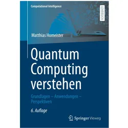 Quantum Computing verstehen, Fachbücher von Matthias Homeister