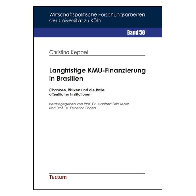 Tectum Langfristige KMU-Finanzierung in Brasilien (Deutsch, Christina Keppel, 2016) (55837073)
