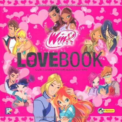 Nelson - Winx Club Lovebook: Sechs Feenherzen voll magischer Liebe - Preis vom 18.10.2026 19:22:15 h