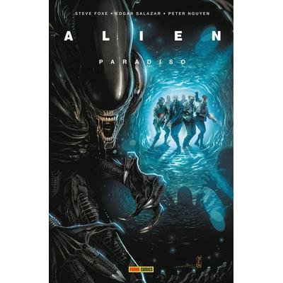 Alien: Paradiso, Taschenbuch von Steve Foxe,Peter Ngyen,Jason Muhr,Edgar Salazar, Panini, 978-3-7416-4637-9