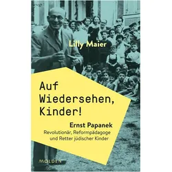 Auf Wiedersehen, Kinder!, Sachbücher von Lilly Maier