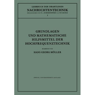 Grundlagen und mathematische Hilfsmittel der Hochfrequenztechnik, Taschenbuch von Hans Georg Möller, Springer Berlin, 978-3-642-90120-1