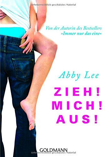 Abby Lee - Zieh! Mich! Aus! - Preis vom 16.10.2026 11:41:07 h