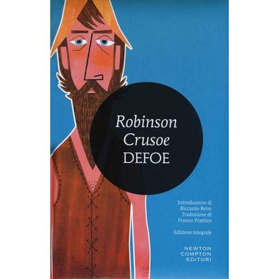 Robinson Crusoe, Gebundene Ausgabe von Daniel Defoe, Newton Compton Editori