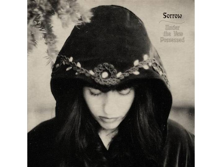 Sorrow - Under The Yew Possessed