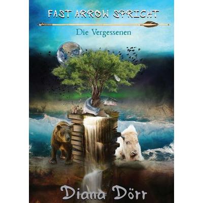 Fast Arrow Spricht, Taschenbuch von Diana Dörr, Tredition, 978-3-347-26731-2