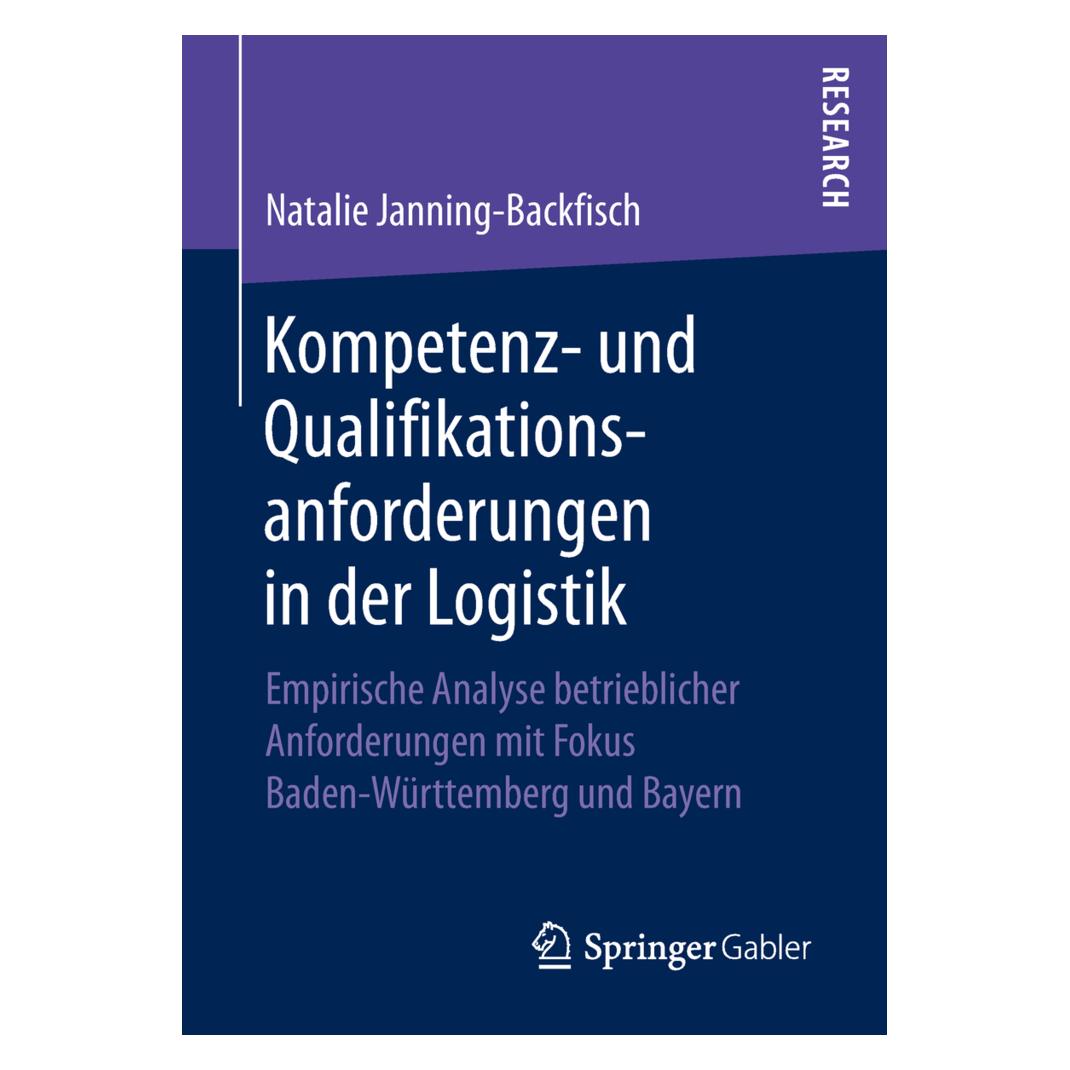 Springer Kompetenz- und Qualifikationsanforderungen in der Logistik (Deutsch, Softcover, Natalie Janning-Backfisch) (55991537)
