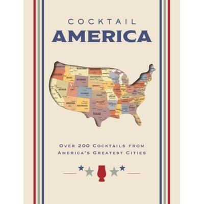 Cocktail America, Gebundene Ausgabe von Cider Mill Press, Harper Collins (US), 978-1-4003-4062-0
