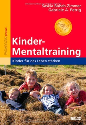 Saskia Baisch-Zimmer - Kinder-Mentaltraining: Kinder für das Leben stärken. Mit vielen Übungen und »Bärenstarken Gedanken« - Preis vom 30.09.2026 22:30:23 h