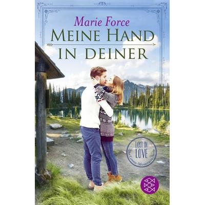 Meine Hand in deiner, Taschenbuch von Marie Force, Fischer Taschenbuch Verlag, 978-3-596-70408-8