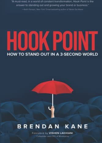Brendan Kane - Hook Point: How to Stand Out in a 3-Second World - Preis vom 01.10.2026 17:08:56 h