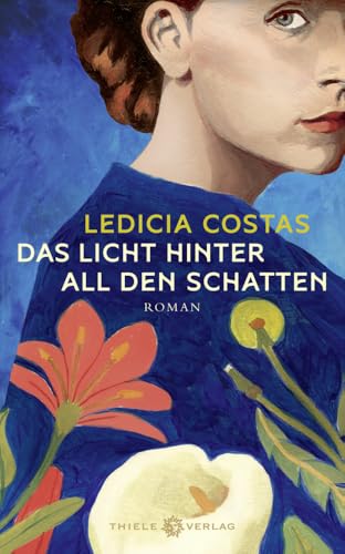 Ledicia Costas - Das Licht hinter all den Schatten: Roman - Preis vom 30.09.2026 09:01:18 h