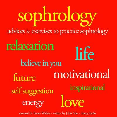 Sophrology - John Mac, Audio, 9782821106062