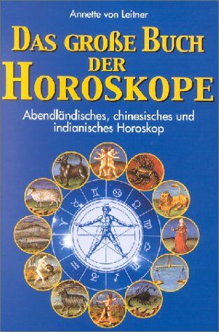 Leitner, Annette von - Das große Buch der Horoskope - Preis vom 09.10.2026 07:28:09 h