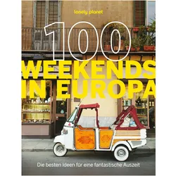 LP BB 100 Weekends in Europa, Reisebücher von LONELY PLANET Deutschland
