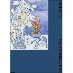 Pjota:A Lua e Eu, Fachbücher von Paulo Nimer Pjota