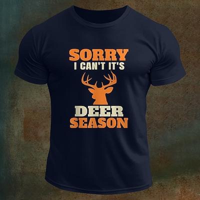 Herren Lustiges Jagd Grafik T-Shirt - 'Tut mir leid ich kann nicht es ist die Hirschsaison' Kurzarm T-Shirt