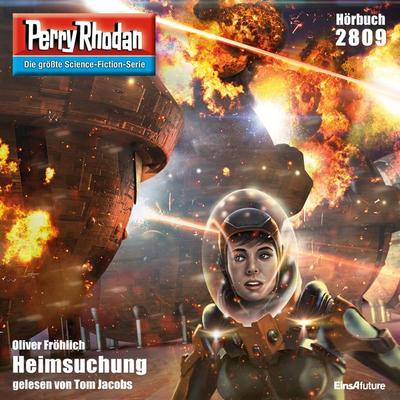 Perry Rhodan 2809: Heimsuchung - Oliver Fröhlich, Audio, 4056198700280