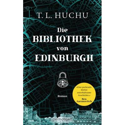 Die Bibliothek von Edinburgh, Taschenbuch von T.L. Huchu, Penhaligon, 978-3-7645-3252-9