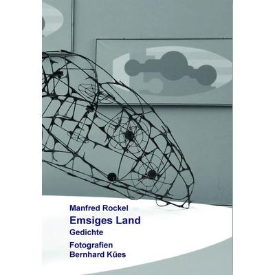 Emsiges Land, Gebundene Ausgabe von Manfred Rockel, Edition Virgines, 978-3-910246-26-3