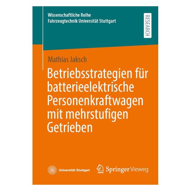 Springer Betriebsstrategien für batterieelektrische Personenkraftwagen mit mehrstufigen Getrieben (Deutsch, Mathias Jaksch) (72151097)
