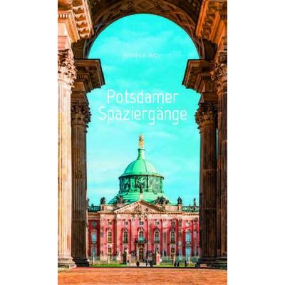Potsdamer Spaziergänge, Taschenbuch von Armin A. Woy, Elsengold, 978-3-96201-091-1
