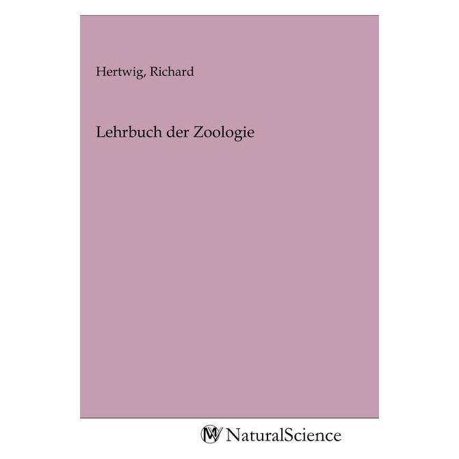 MV-NaturalScience Lehrbuch der Zoologie (Softcover, Richard Hertwig) (56154813)
