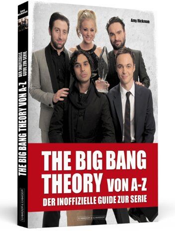 Amy Rickman - THE BIG BANG THEORY von A bis Z - Der inoffizielle Guide zur Serie - Preis vom 14.10.2026 23:07:16 h