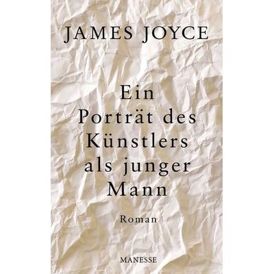 Ein Porträt des Künstlers als junger Mann, Gebundene Ausgabe von James Joyce, Manesse, 978-3-7175-2222-5