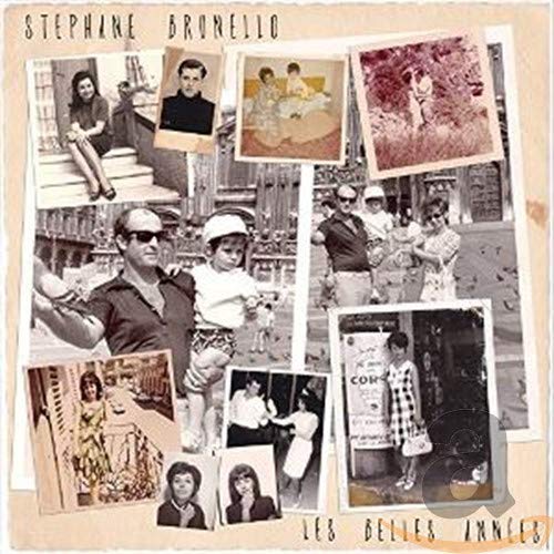 Stephane Brunello - Stephane Brunello - Les Belles Annees - Preis vom 11.10.2026 03:10:56 h