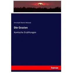 Die Grazien, Fachbücher von Christoph Martin Wieland