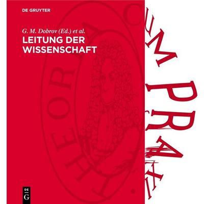 Leitung der Wissenschaft, Gebundene Ausgabe von , De Gruyter, 978-3-11-272030-1