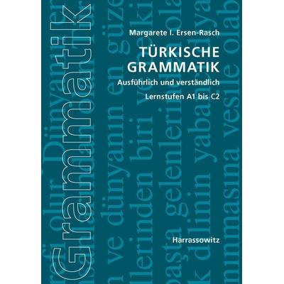 Türkische Grammatik ausführlich und verständlich, Taschenbuch von Margarete I. Ersen-Rasch, Harrassowitz, 978-3-447-06797-3