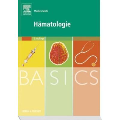 Hämatologie, Taschenbuch von Marlies Michl, Urban & Fischer, 978-3-437-42167-9