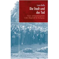 Die Stadt und der Tod, Fachbücher von Lena Kelle
