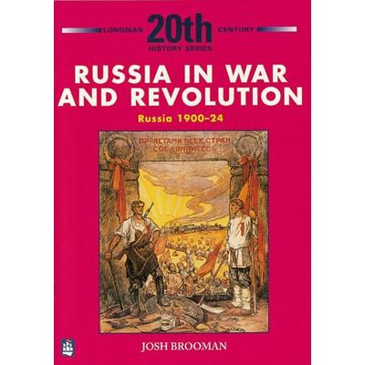 Russia in War and Revolution: Russia 1900-24 3rd Booklet of Second Set, Taschenbuch von Josh Brooman, Pearson ELT, 978-0-582-22376-9