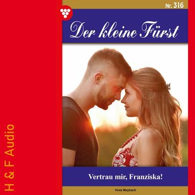 Vertrau mir, Franziska! - Viola Maybach, Audio, 9783965199231
