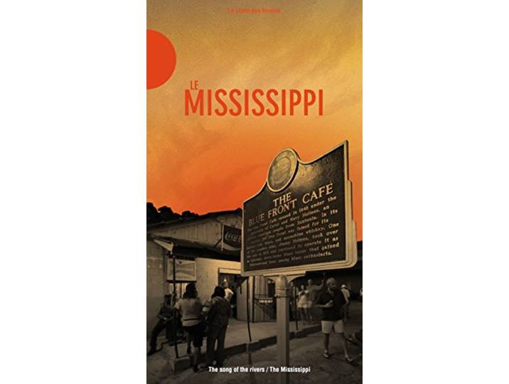 The Mississippi-Le Chant Des Fleuves