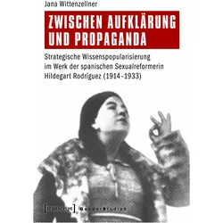 Zwischen Aufklärung und Propaganda, Fachbücher von Jana Wittenzellner